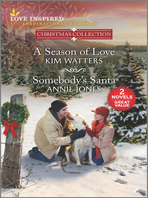 Title details for A Season of Love & Somebody's Santa by Kim Watters - Available